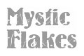 MysticFlakes｜ミスティックフレークス