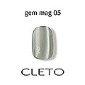 CLETO　ジェムマグ 05