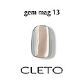 CLETO　ジェムマグ 13
